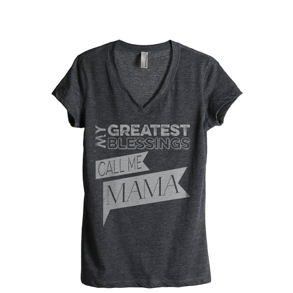 My Greatest Blessings Call Me Mama Women's Fashion Relaxed V-Neck T-Shirt Tee Charcoal Grey X-Large