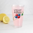 thumbnail image 3 of CafePress - I'm Positive - Pint Glass, Drinking Glass, 16 oz. CafePress, 3 of 4