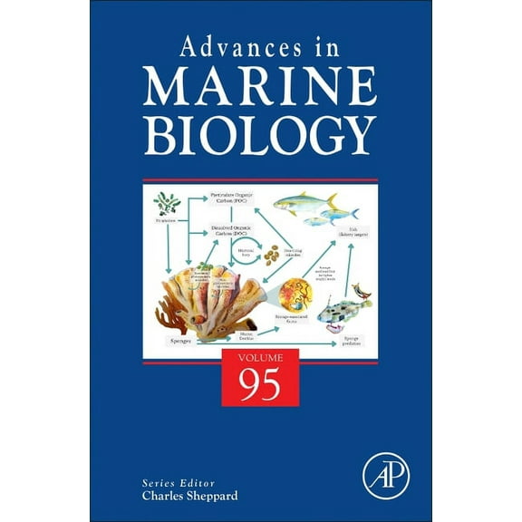 Advances in Marine Biology Advances in Marine Biology: Volume 95, Book 95, (Hardcover)
