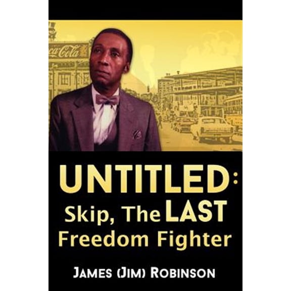 Pre-Owned Untitled: Skip, The Last Freedom Fighter (Paperback)