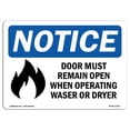 thumbnail image 1 of SignMission OS-NS-A-1218-L-11510 12 x 18 in. OSHA Notice Sign - Door Must Remain Open When Operating, 1 of 1