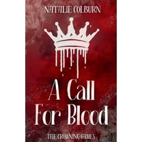 The Crowning Games A Call For Blood, Book 1, (Paperback)