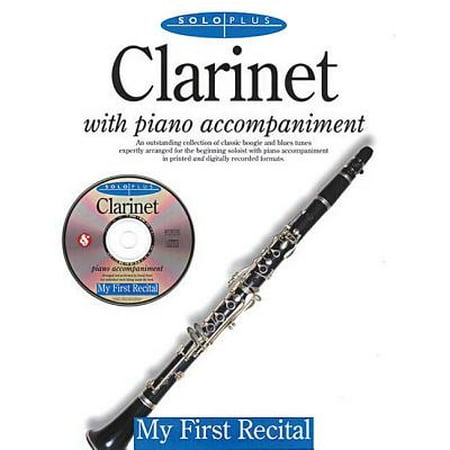 Solo Plus: My 1st Recital For Clarinet With Piano