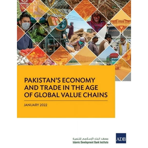 Pakistan's Economy and Trade in the Age of Global Value Chains, (Paperback)