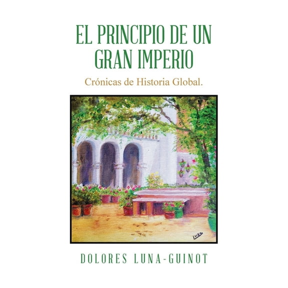 El principio de un Gran Imperio (Hardcover)