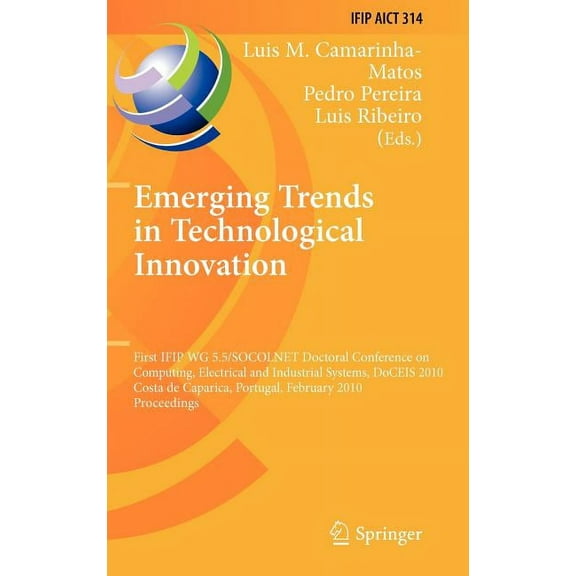 IFIP Advances in Information and Communi Emerging Trends in Technological Innovation, Book 314, (Hardcover)