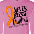 thumbnail image 4 of Inktastic Never Stop Fighting Multiple Sclerosis Awareness Long Sleeve T-Shirt, 4 of 5