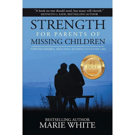 Strength for Parents of Missing Children, (Paperback)