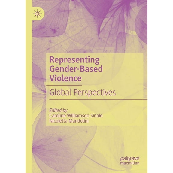 Representing Gender-Based Violence: Global Perspectives, (Paperback)