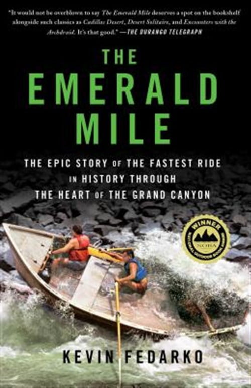 Pre-Owned The Emerald Mile: The Epic Story of the Fastest Ride in History Through the Heart of the Grand Canyon (Paperback) 1439159866 9781439159866