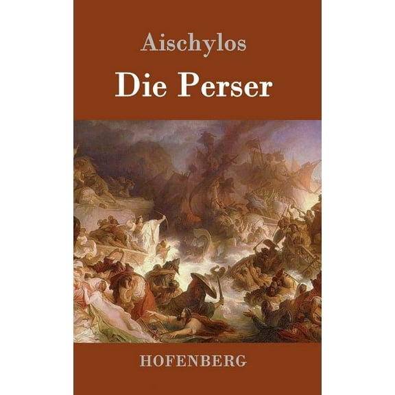 Die Perser (Hardcover)