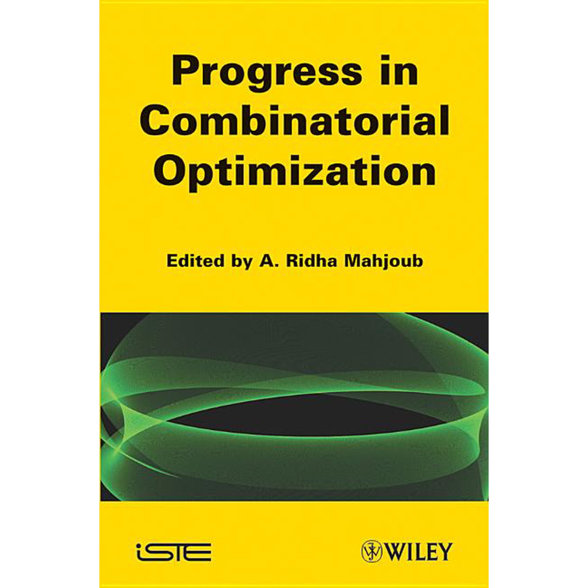Progress in Combinatorial Optimization: Recent Progress (Hardcover)