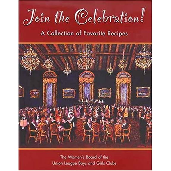 Pre-Owned Join The Celebration!: A Collection Of Favorite Recipes, 9781577362906, 157736290X, Hardcover,