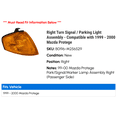 thumbnail image 2 of Right Turn Signal / Parking Light Assembly - Compatible with 1999 - 2000 Mazda Protege, 2 of 2