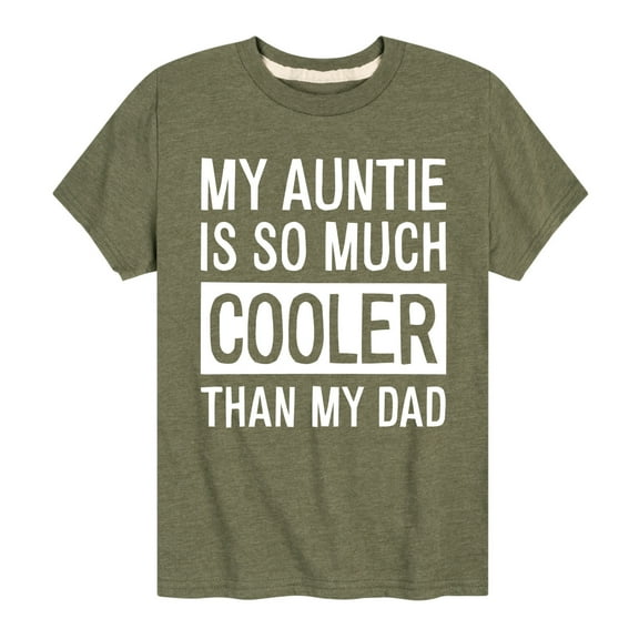 Instant Message - My Auntie Is So Much Cooler Short Sleeve Graphic T-Shirt
