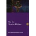 thumbnail image 2 of Fifty Key Christian Thinkers (Routledge Key Guides), 2 of 3