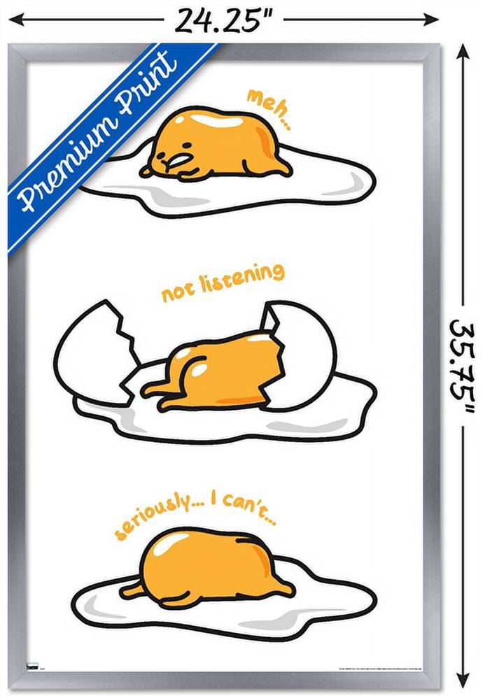 Gudetama - Not Listening Wall Poster, 22.375" x 34" Framed