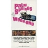 Palm Springs Weekend (Full Frame)