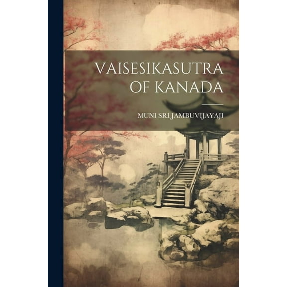 Vaisesikasutra of Kanada (Paperback)