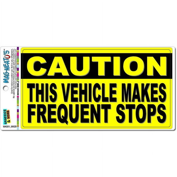 Caution Vehicle Makes Frequent Stops Sign Automotive Car Refrigerator Locker Vinyl Magnet