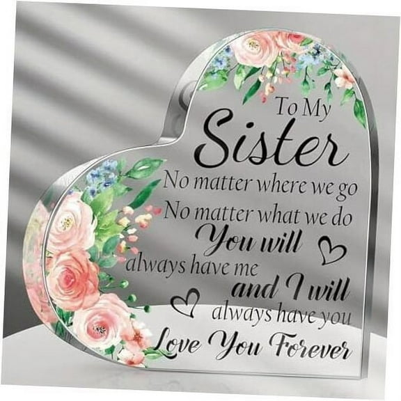 Mothers Day Gifts for Sister, Sister Gifts from Sisters, Acrylic 3.9x3.9 inch - Happy Birthday Gifts for Sister, Sister Gifts from Sisters Brothers, Christmas Best Gifts for Friends