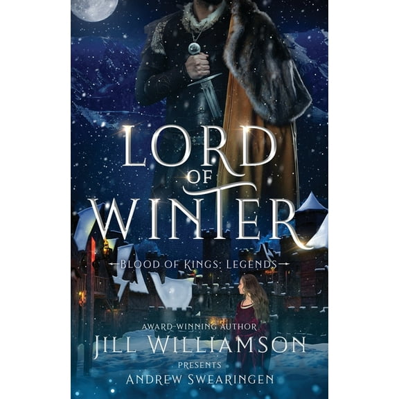 Blood of Kings: Legends Lord of Winter, Book 2, (Paperback)