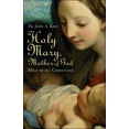 thumbnail image 1 of Pre-Owned Holy Mary, Mother Of God: Help Of All Christians (Paperback) 1928832989 9781928832980, 1 of 1