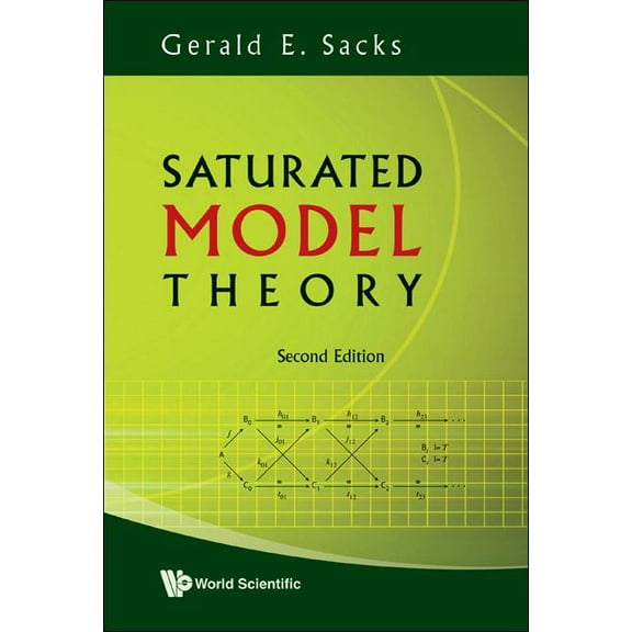 Saturated Model Theory (Second Edition), (Hardcover)