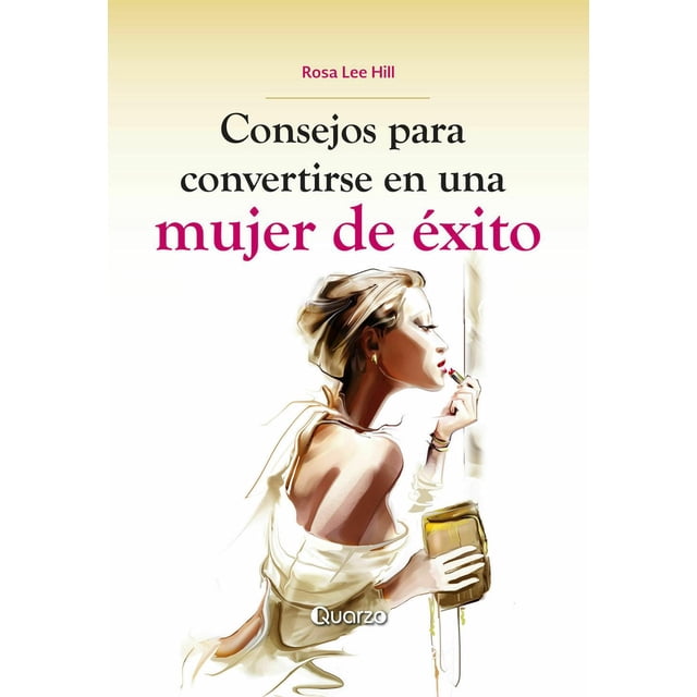 Consejos Quarzo para convertirse en una mujer de éxito