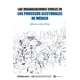 thumbnail image 1 of LAS ORGANIZACIONES CIVILES EN LOS PROCESOS ELECTORALES DE MEXICO DISTRIBUCIONES FONTAMARA ALFONSO LEON PEREZ, 1 of 2