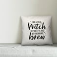 thumbnail image 2 of Creative Products Witch before my morning brew 16x16 Spun Poly Pillow, 2 of 2