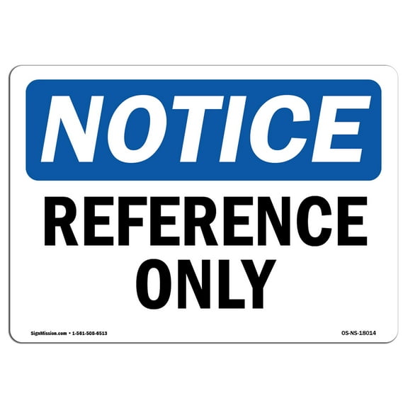 OSHA Notice Sign - Reference Only | Plastic Sign | Protect Your Business, Construction Site, Warehouse & Shop Area | Made in the USA