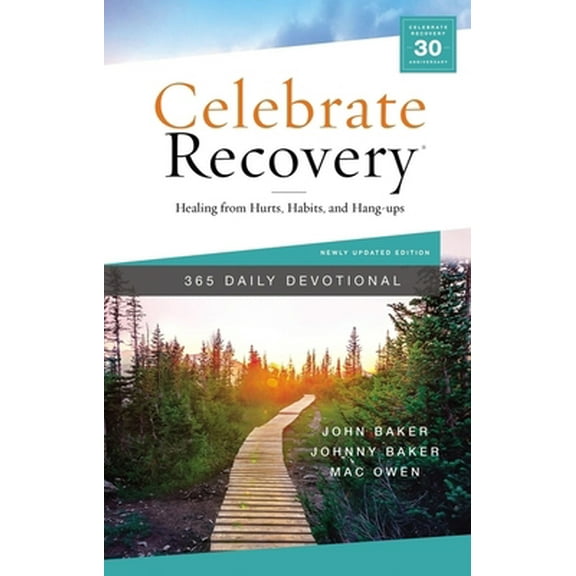 Pre-Owned Celebrate Recovery 365 Daily Devotional: Healing from Hurts, Habits, and Hang-Ups (365 Devotions for Strength and Encouragement on the Road to Addicti (Hardcover) 0310458846 9780310458845