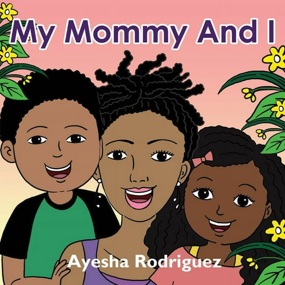 My Mommy and I, (Paperback)