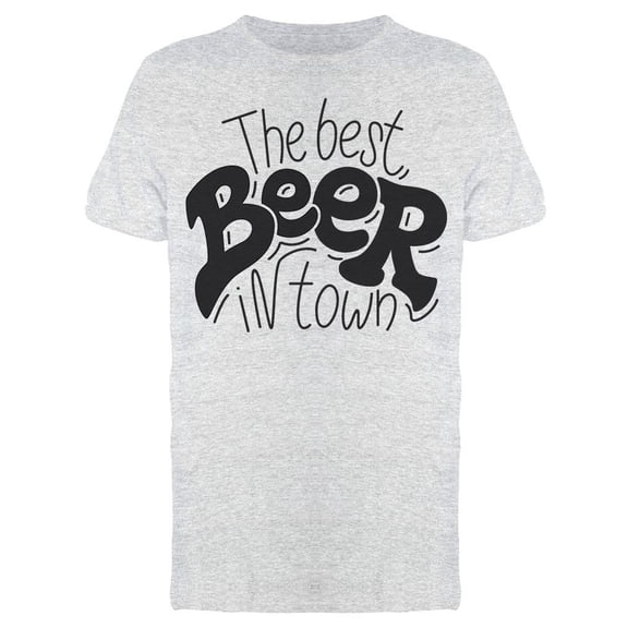 The Best Beer In Town Tee Men's -Image by Shutterstock