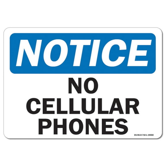 OSHA Notice Aluminum Sign - No Cellular Phones |  Aluminum Sign | Protect Your Business, Work Site, Warehouse & Shop Area |  Made in the USA