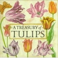 thumbnail image 1 of Pre-Owned A Treasury of Tulips (Hardcover) 1854799495 9781854799494, 1 of 1