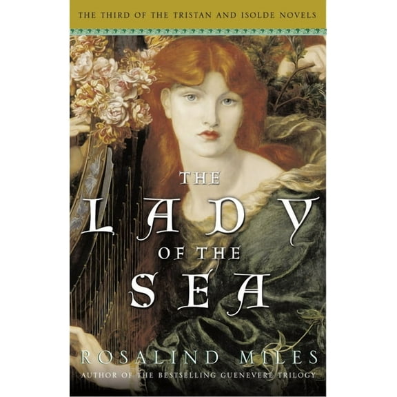Tristan and Isolde Novels The Lady of the Sea, Book 03, (Paperback)
