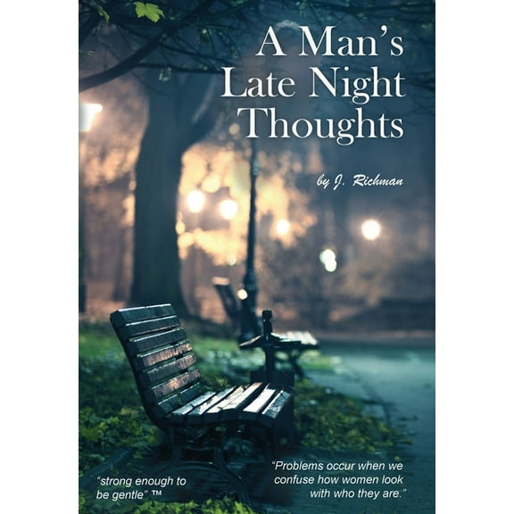 A Man's Late Night Thoughts, (Hardcover)