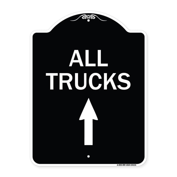 SignMission Designer Series Sign - Driveway Sign All Trucks Move Ahead with Up Arrow | Black & White 18" x 24" Heavy-Gauge Aluminum Architectural Sign | Made in the USA