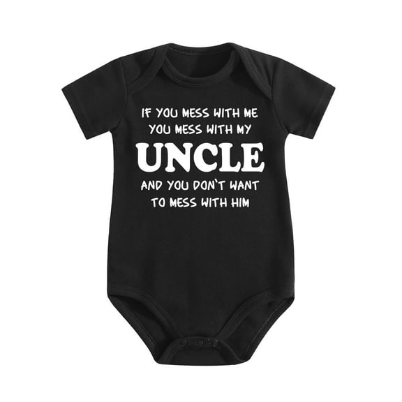 If You Mess With Me You Mess With My Uncle - Baby Clothes - Funny Newborn Bodysuit Outfits for Boys And Girls Black-style 3-6M