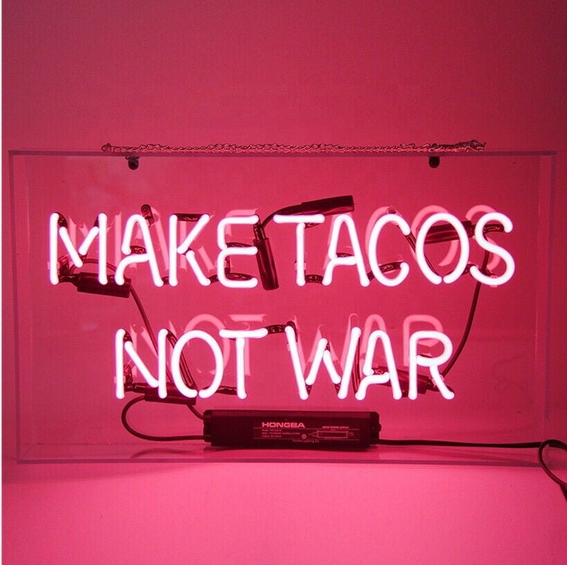 New Make Tacos Not War Red Bar Pub Acrylic Neon Light Sign 20"x16" 