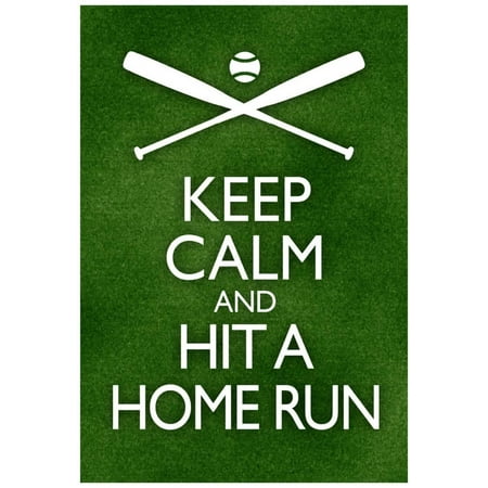 Keep Calm and Hit a Home Run Baseball Poster -