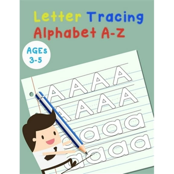 Pre-Owned Letter Tracing Alphabet A-Z: Handwriting Workbook and Practice for Kids Ages 3-5, Letter Tracing Book for Preschoolers, The Funniest ABC Book