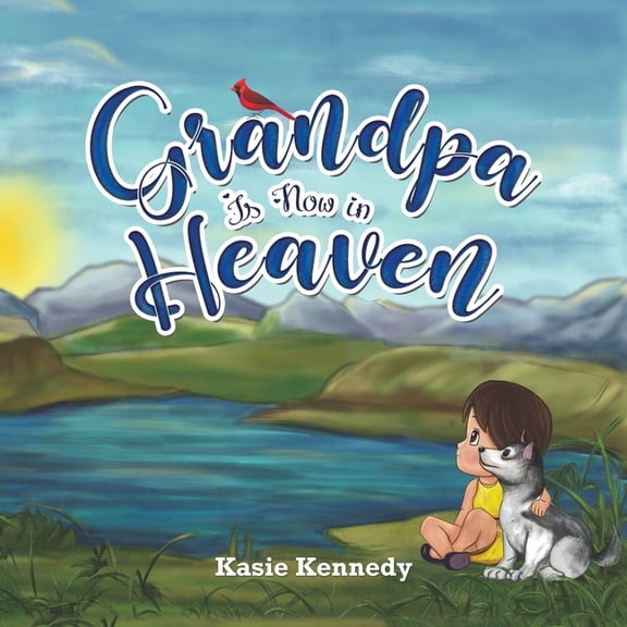 Grandpa Is Now in Heaven, (Paperback)