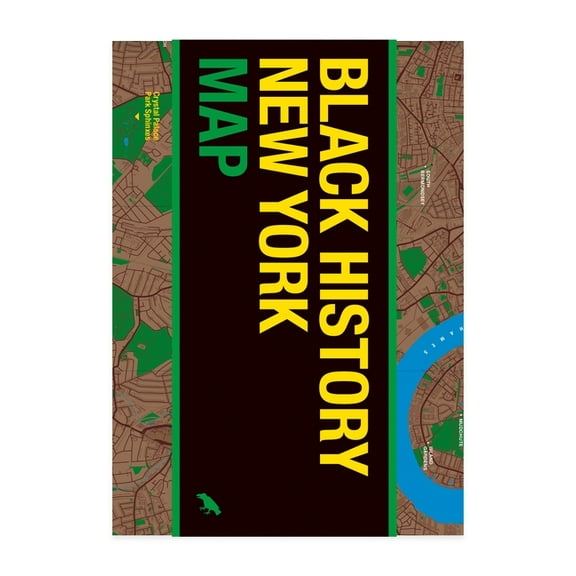 Black History New York Map: Guide to Black Historical Landmarks in New York City, (Paperback)