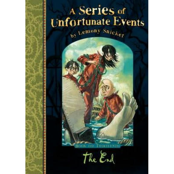 Pre-Owned The End (A Series of Unfortunate Events, No. 13) (Hardcover) 1405226730 9781405226738