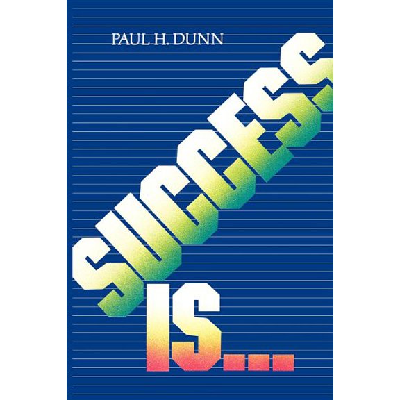 Pre-Owned Success Is...., 9780884944812, 0884944816, Hardcover,