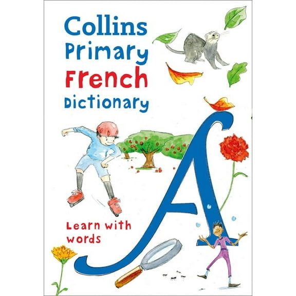 Collins Primary Dictionaries: Collins Primary French Dictionary (Paperback)