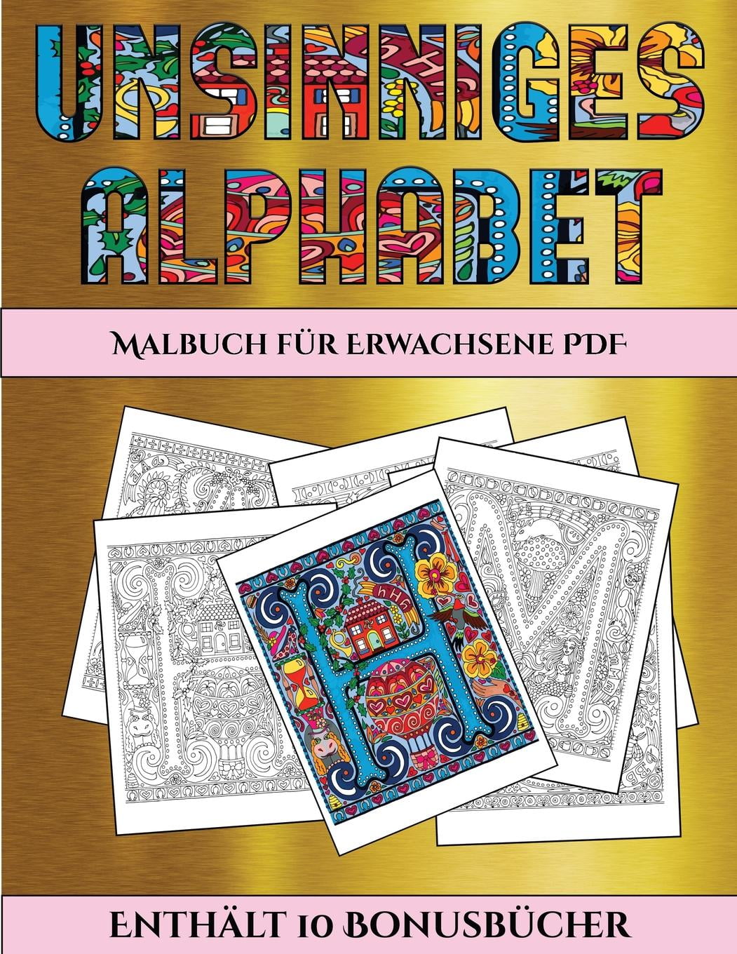 Malbuch Für Erwachsene PDF: Malbuch für Erwachsene PDF (Unsinniges